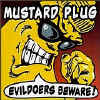mustard plug - never be